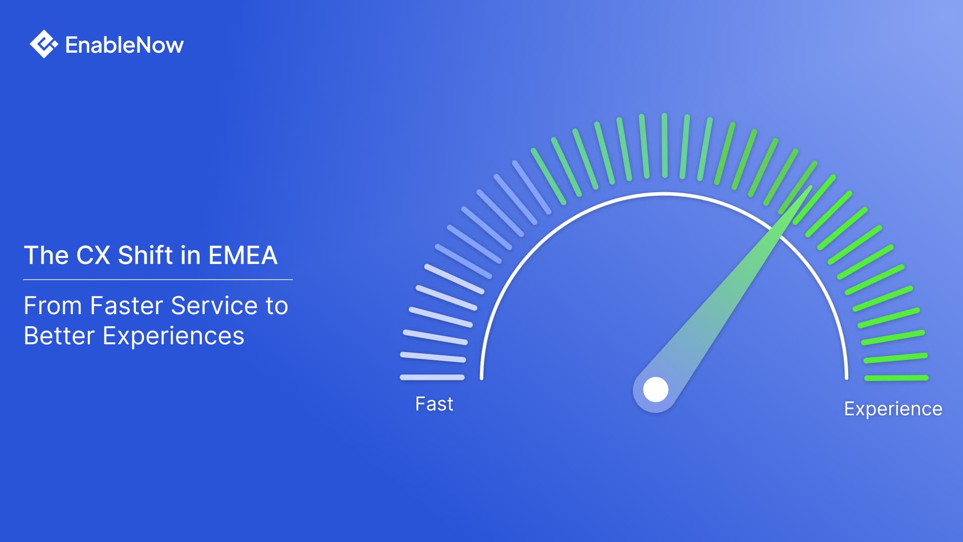 The CX Shift in EMEA: From Faster Service to Better Experiences